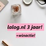 Blogverjaardag: lalog.nl 3 jaar + winactie!